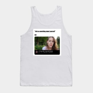 young with no friends Tank Top